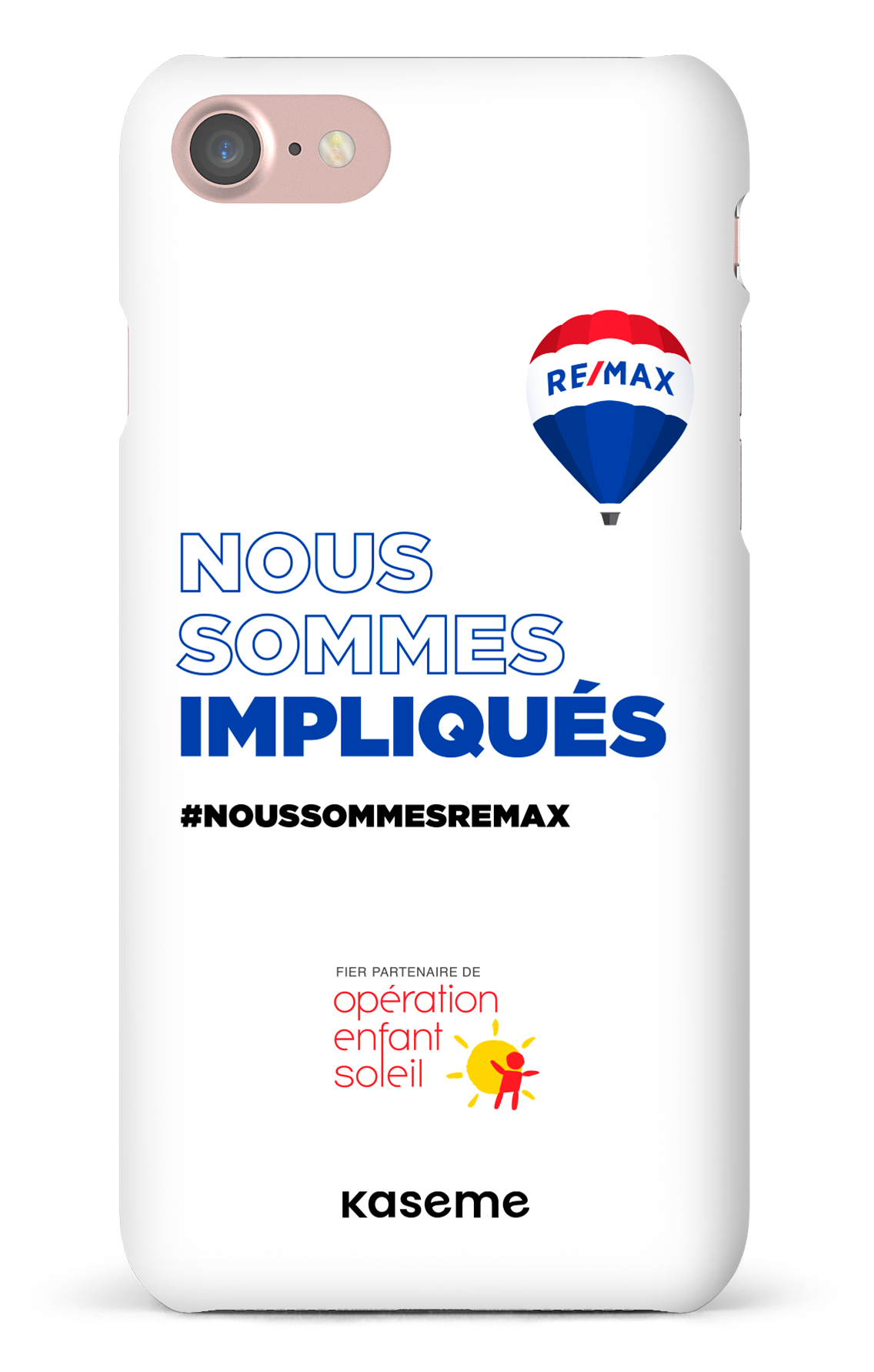 Nous sommes impliqués par Remax - iPhone 7