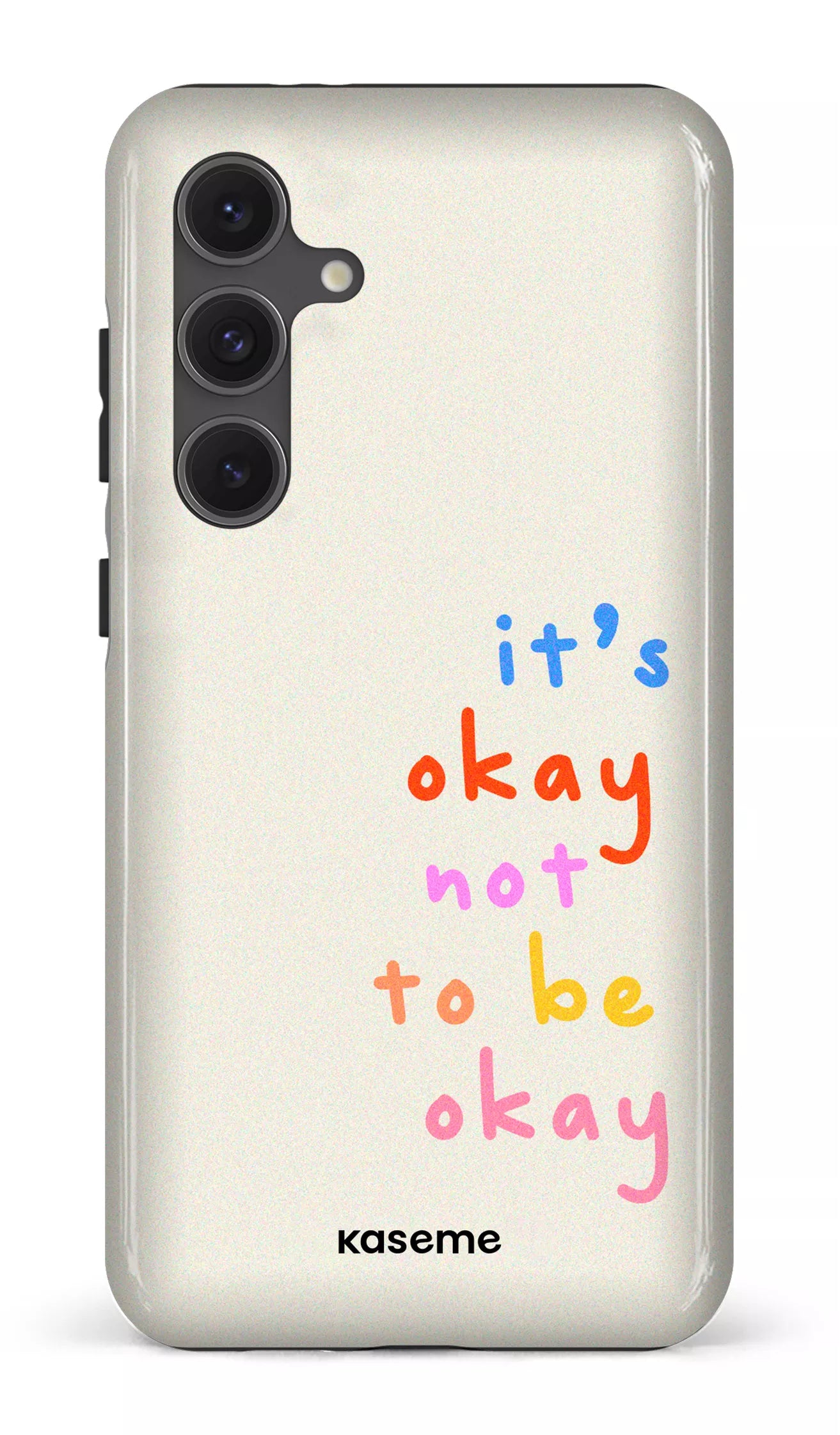 Galaxy S24FE Tough It's okay not to be okay -