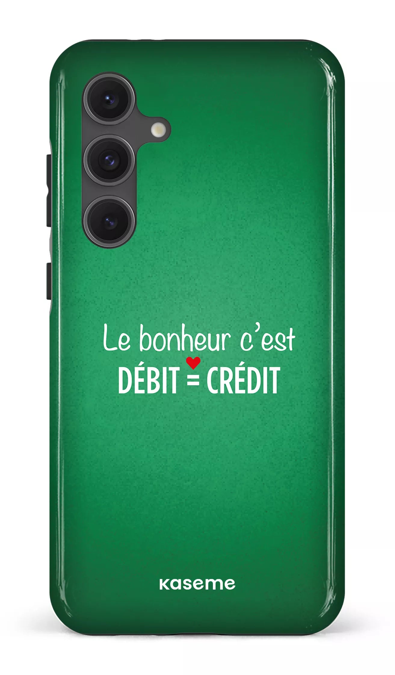 Galaxy S24FE Tough Le bonheur c'est débit = crédit (vert) -