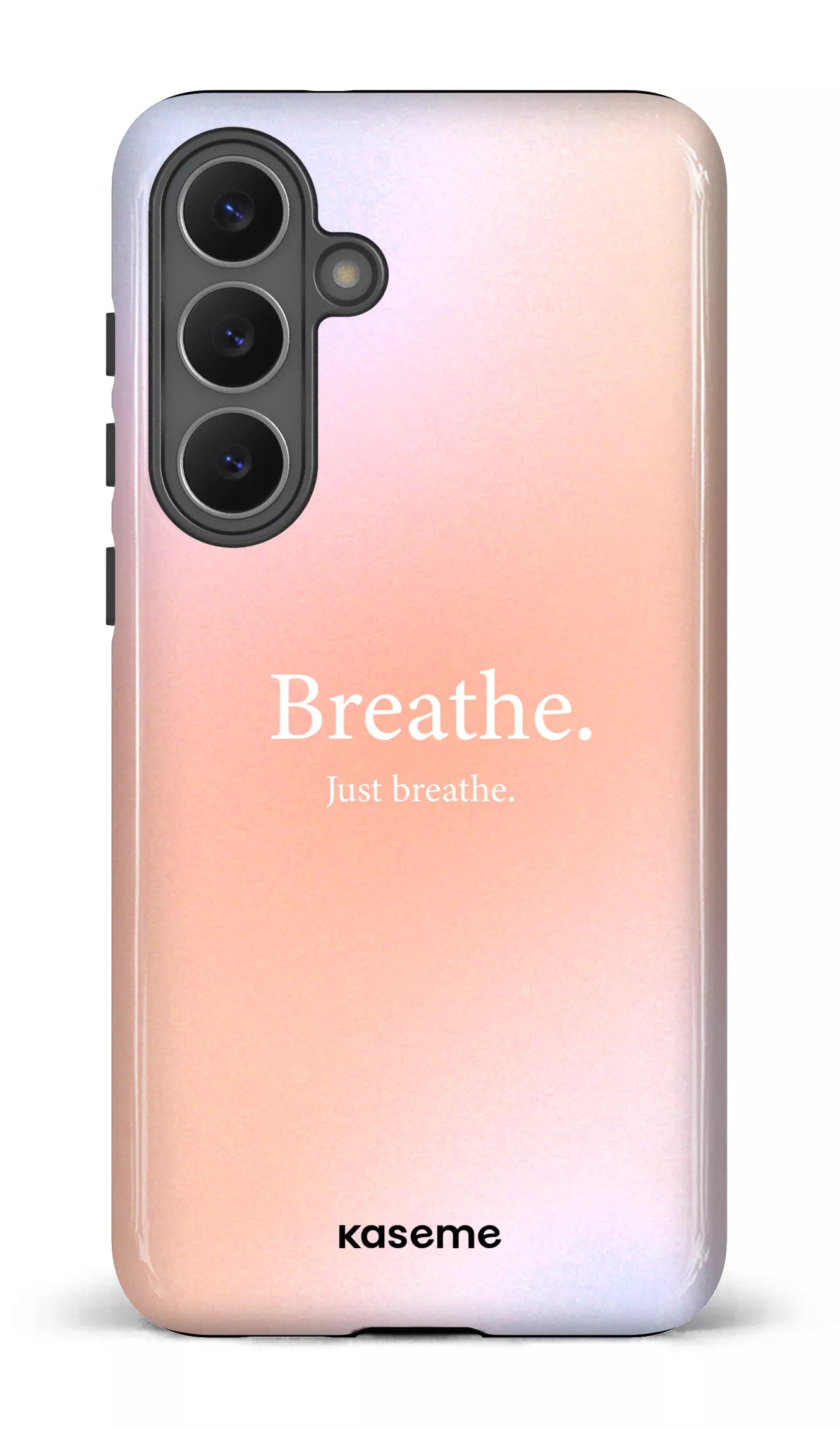Galaxy S25 FE Tough Just breathe -