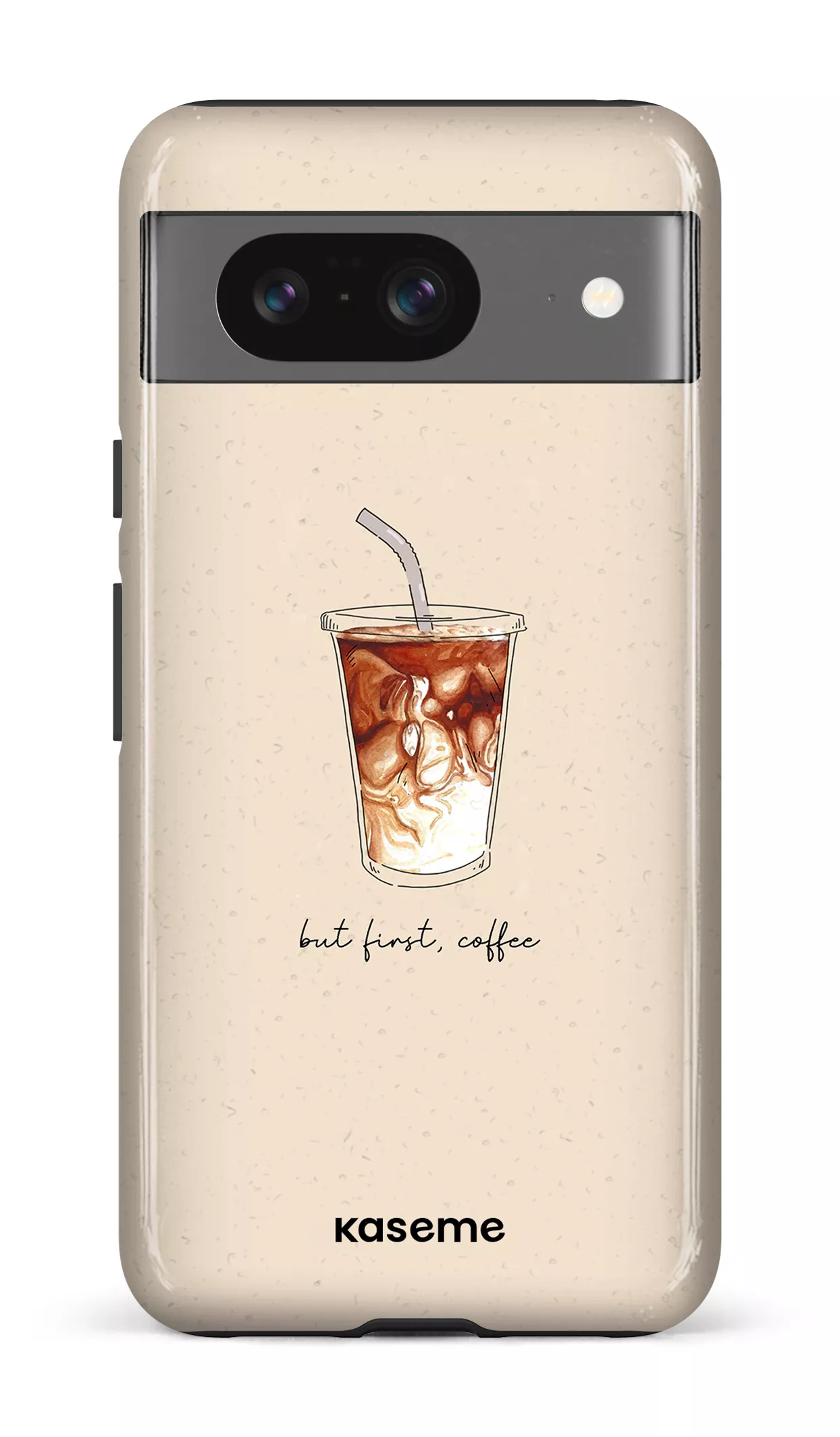 Google Pixel 8 Tough Gloss But first, coffee -