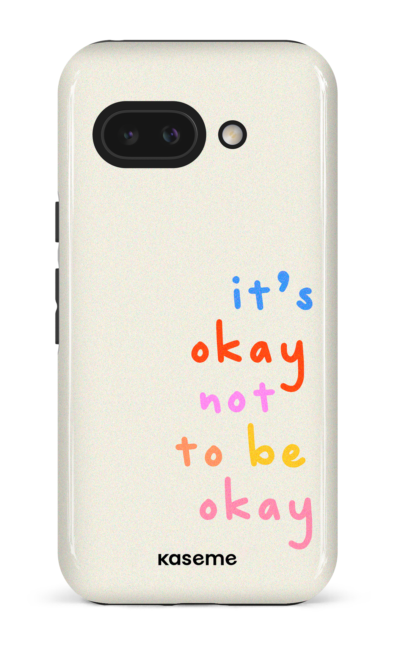 Google Pixel 9 A Impact (Gloss) It's okay not to be okay -