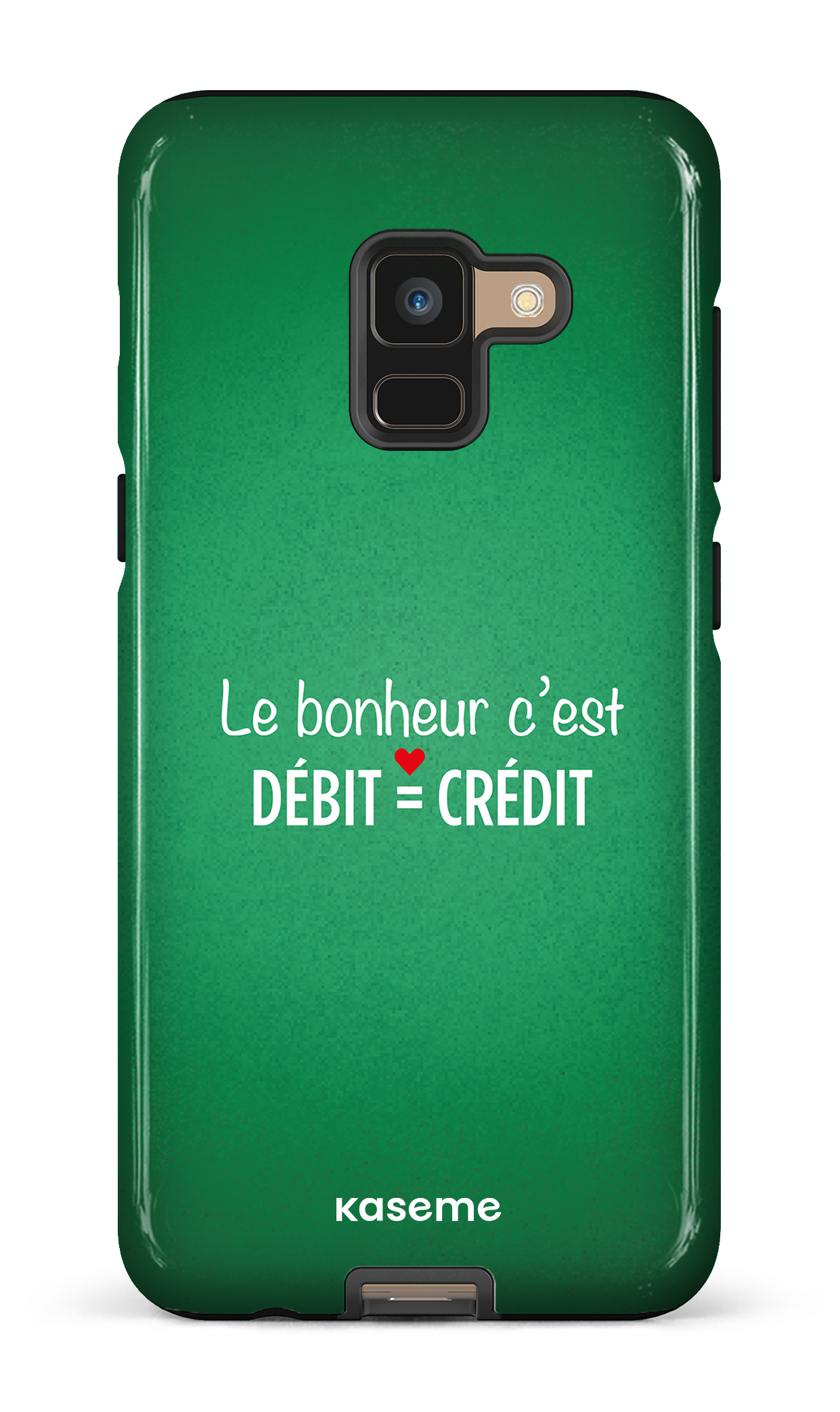 Le bonheur c'est débit = crédit (vert) - Galaxy A8 Tough