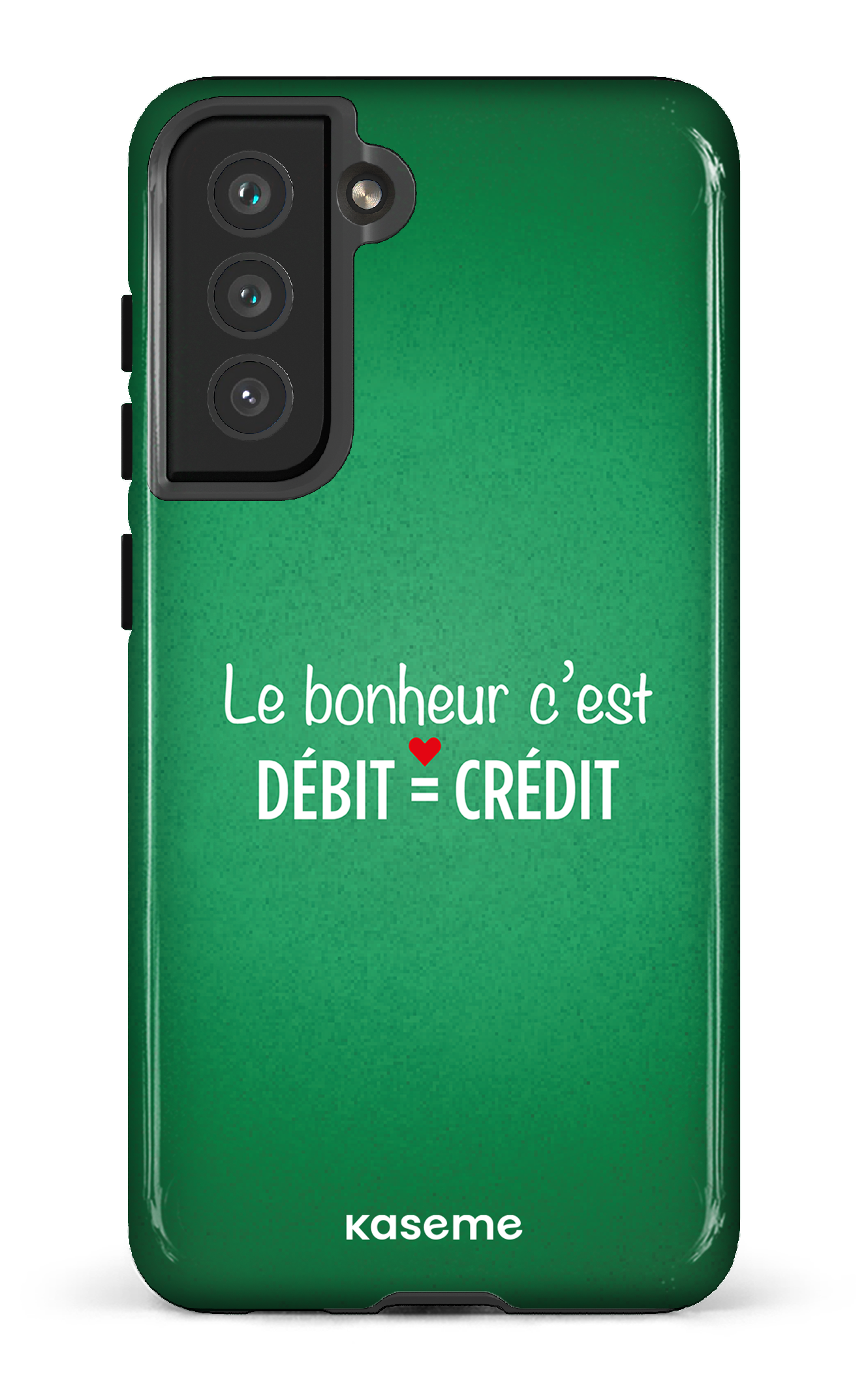 Le bonheur c'est débit = crédit (vert) - Galaxy S21 FE Tough