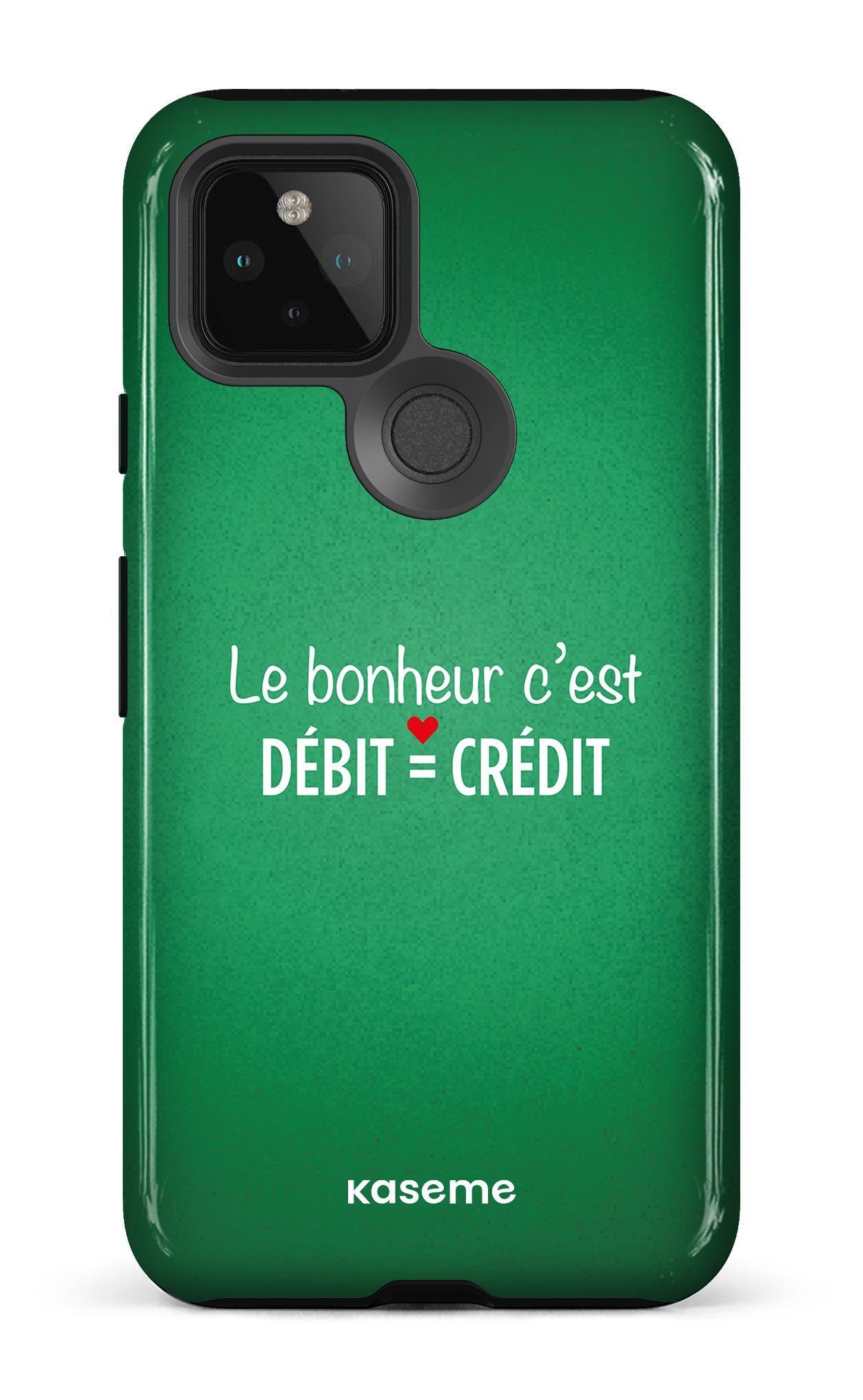 Le bonheur c'est débit = crédit (vert) - Google Pixel 5 Tough