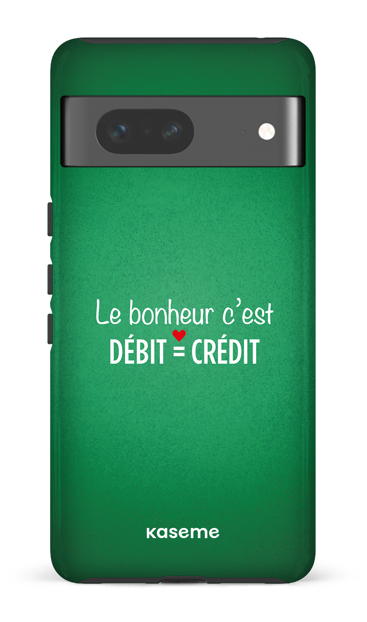 Le bonheur c'est débit = crédit (vert) - Google Pixel 7 Tough Gloss