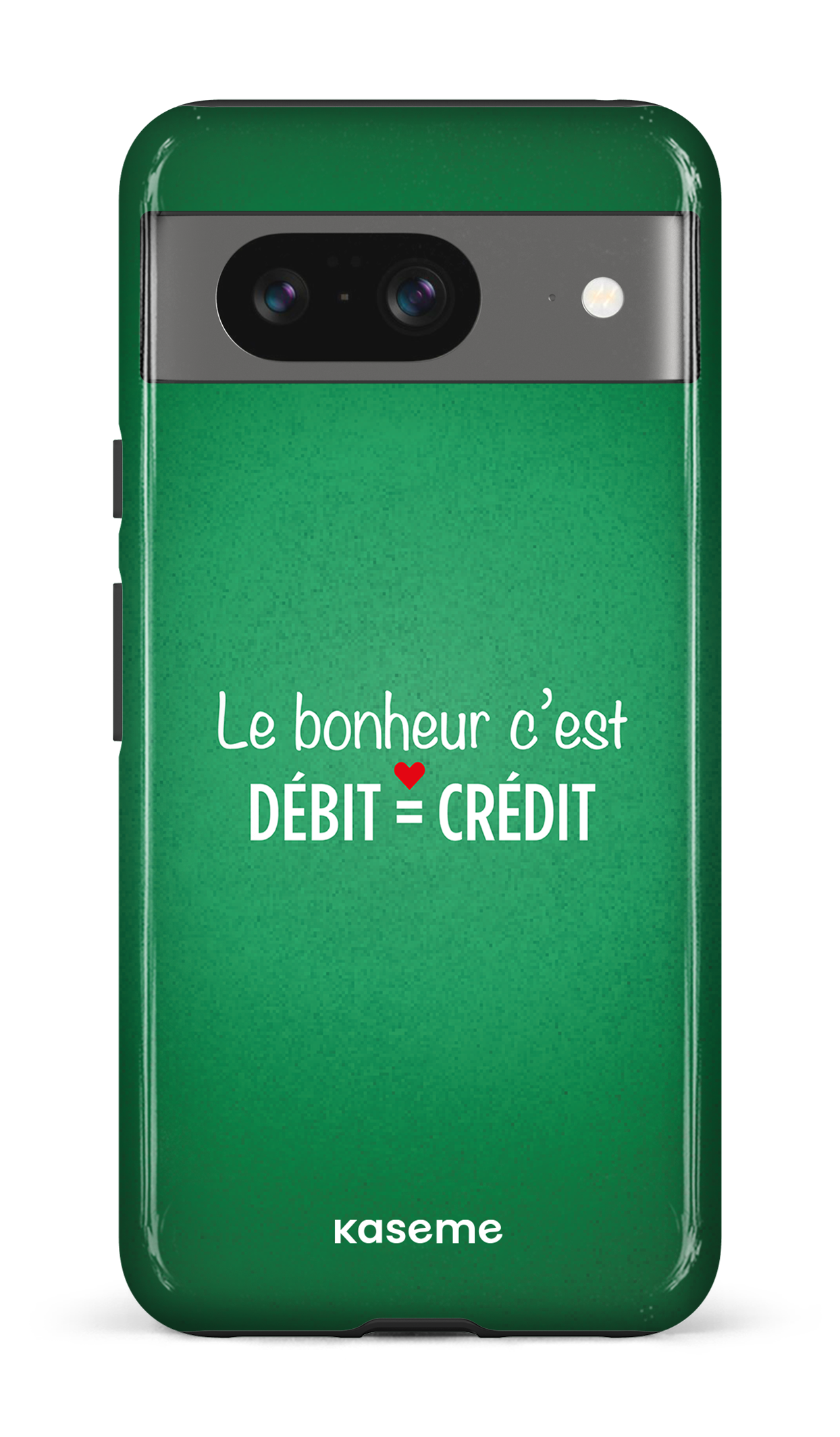 Le bonheur c'est débit = crédit (vert) - Google Pixel 8 Tough Gloss