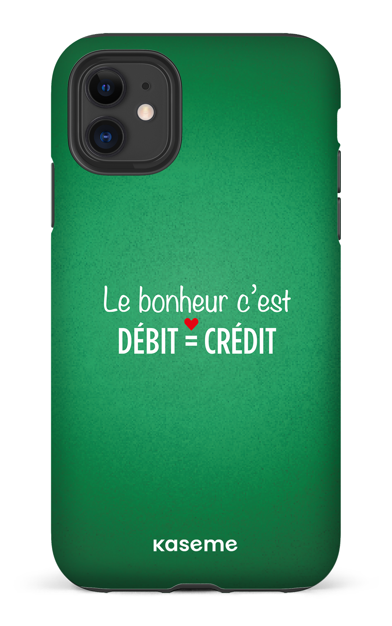 Le bonheur c'est débit = crédit (vert) - iPhone 11 Tough Matte