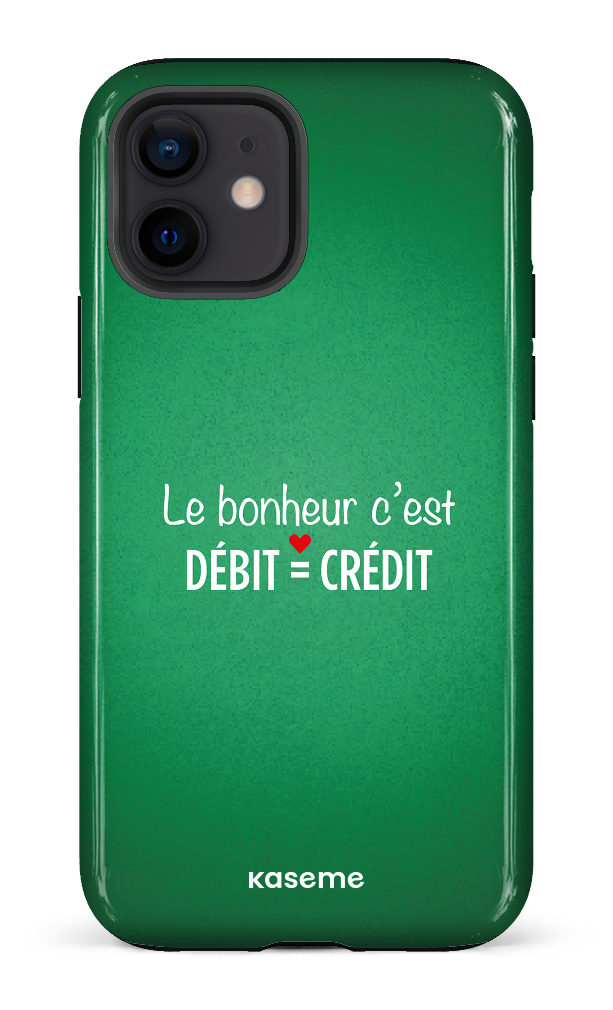 Le bonheur c'est débit = crédit (vert) - iPhone 12 Tough