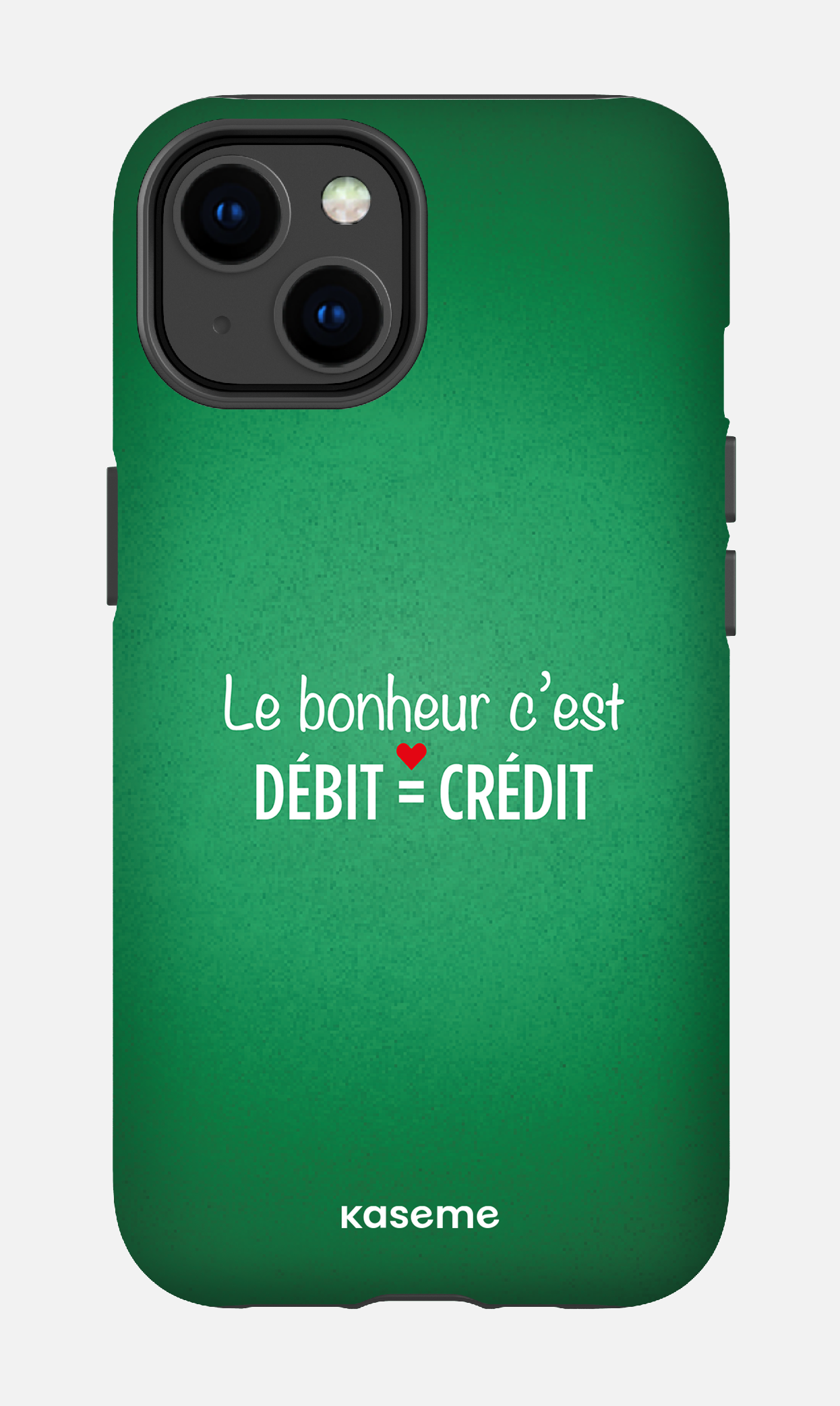 Le bonheur c'est débit = crédit (vert) - iPhone 14 Tough Matte