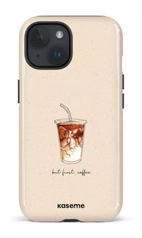 iPhone 15 Tough (Gloss) But first, coffee -
